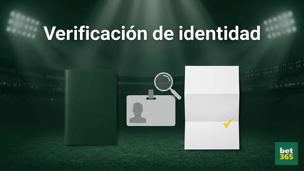 Documentos para verificar la identidad en una cuenta de bet365 Chile
