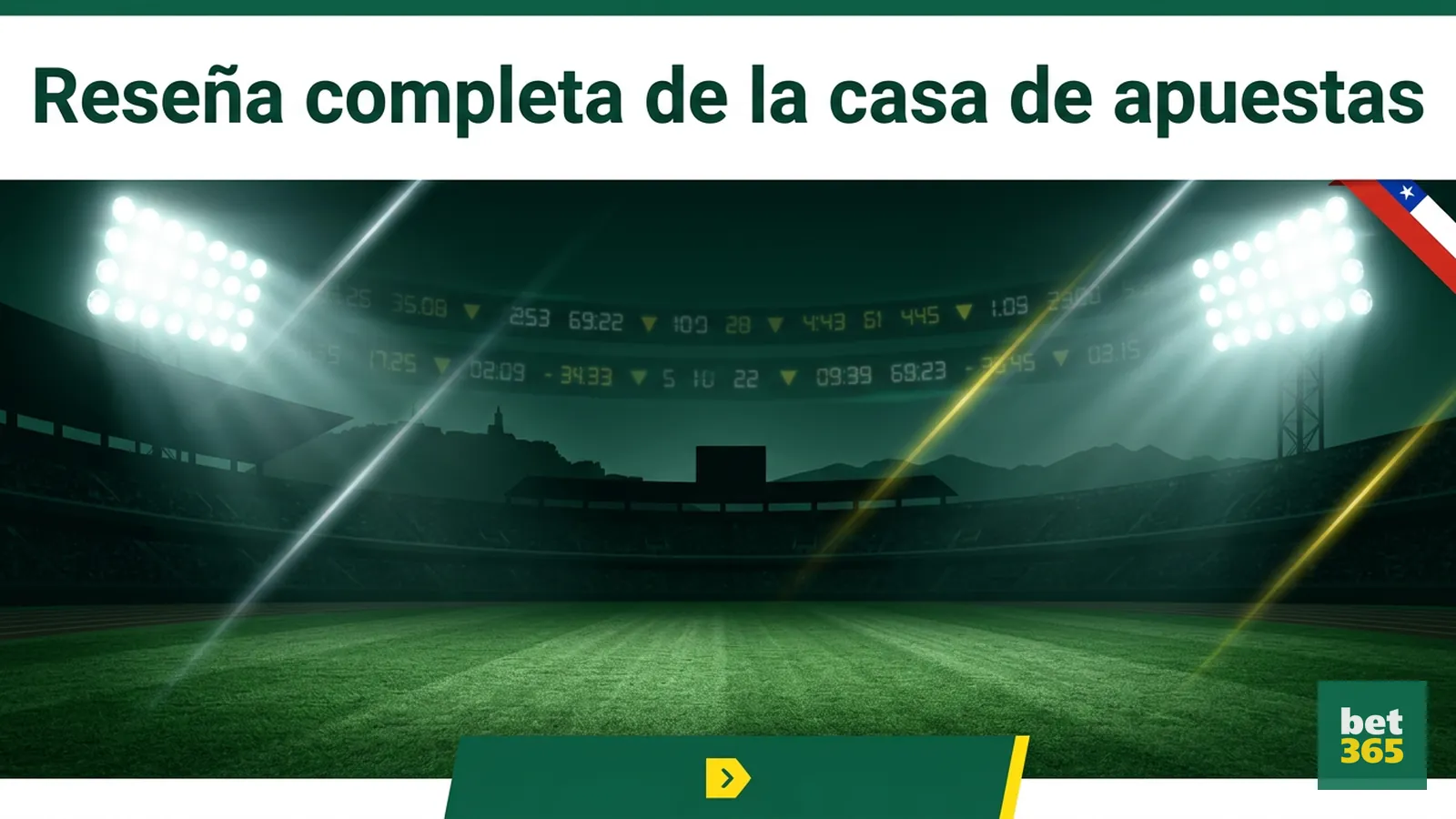 Bet365 Chile: qué es, licencia y cómo funciona esta casa de apuestas y casino